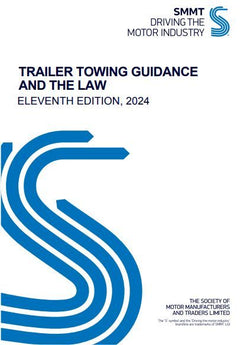 Trailer Towing Guidance and the Law - 11th Edition
